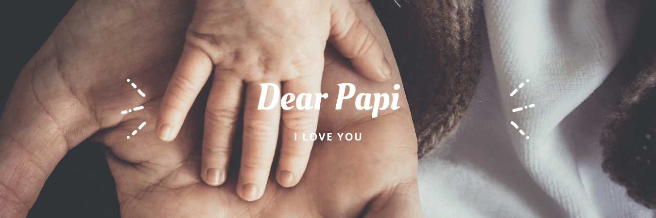 dear papi