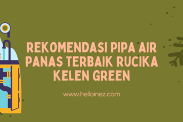 pipa air panas rucika kelen green