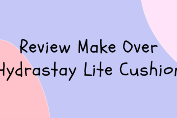 review make over hydrastay lite cushion