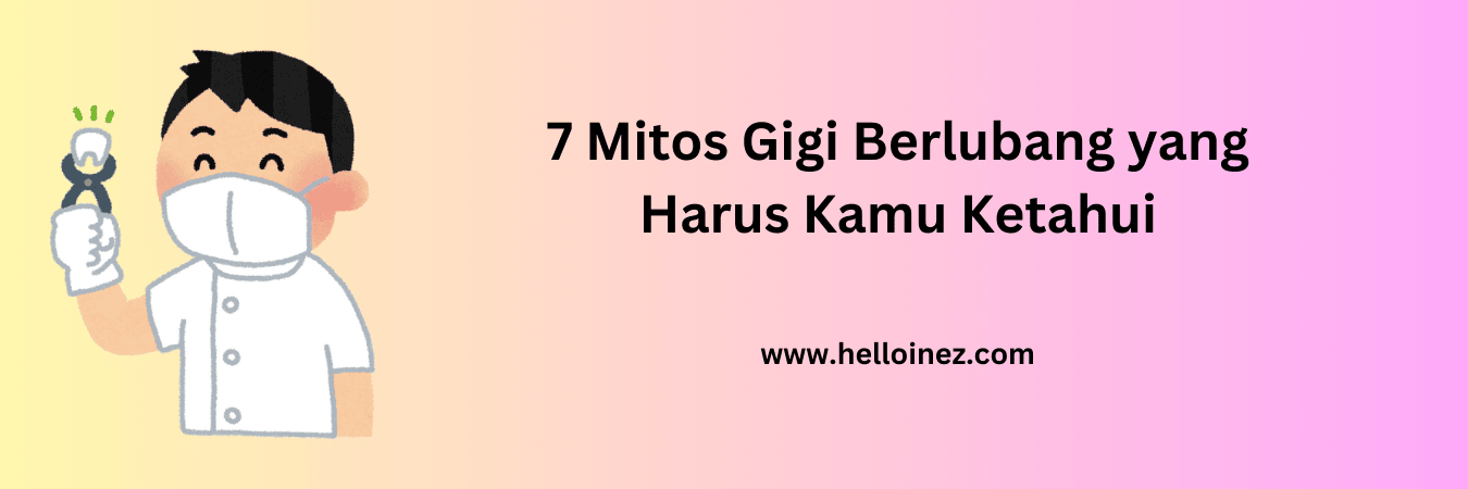 mitos gigi berlubang