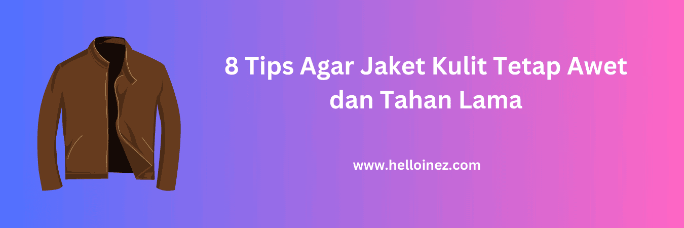 tips jaket kulit