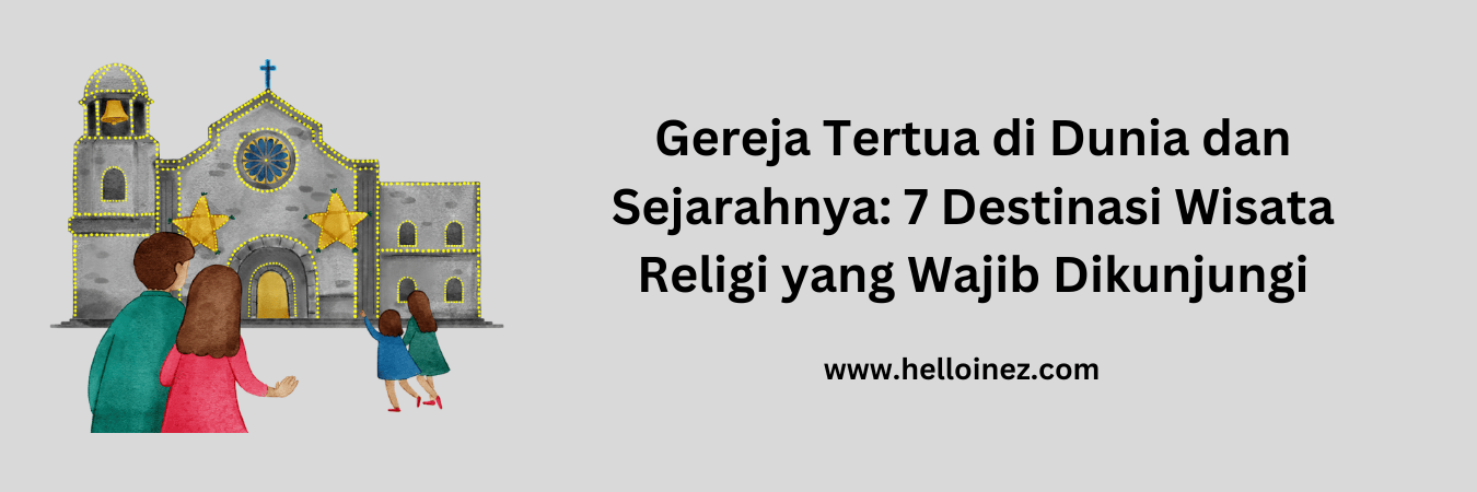 gereja tertua di dunia