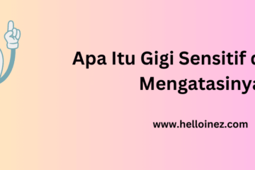 gigi sensitif
