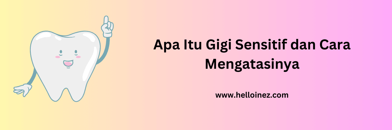 gigi sensitif