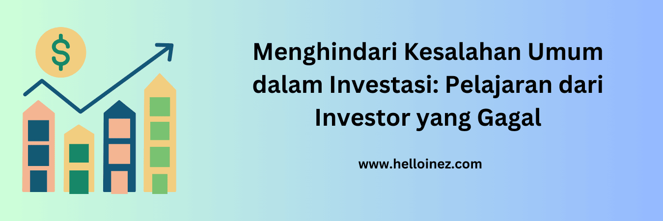kesalahan umum dalam investasi