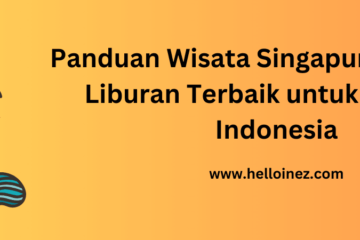 panduan wisata singapura