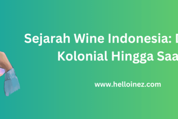 sejarah wine indonesia
