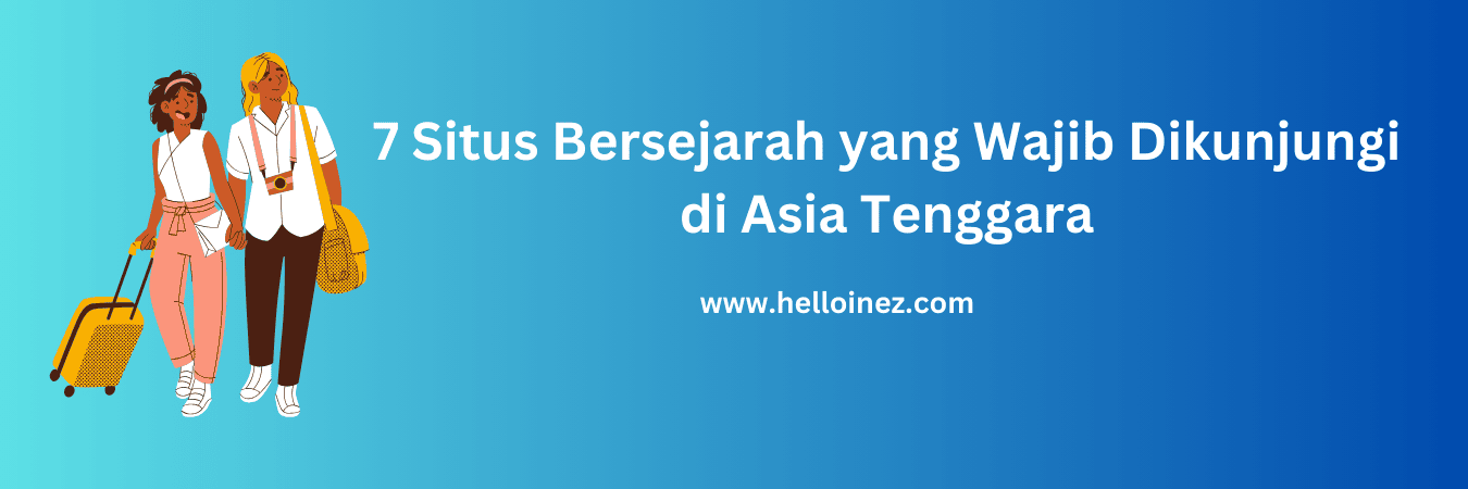 situs bersejarah asia tenggara