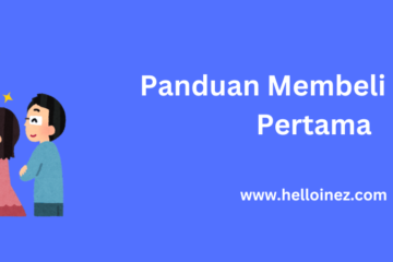 panduan membeli rumah pertama
