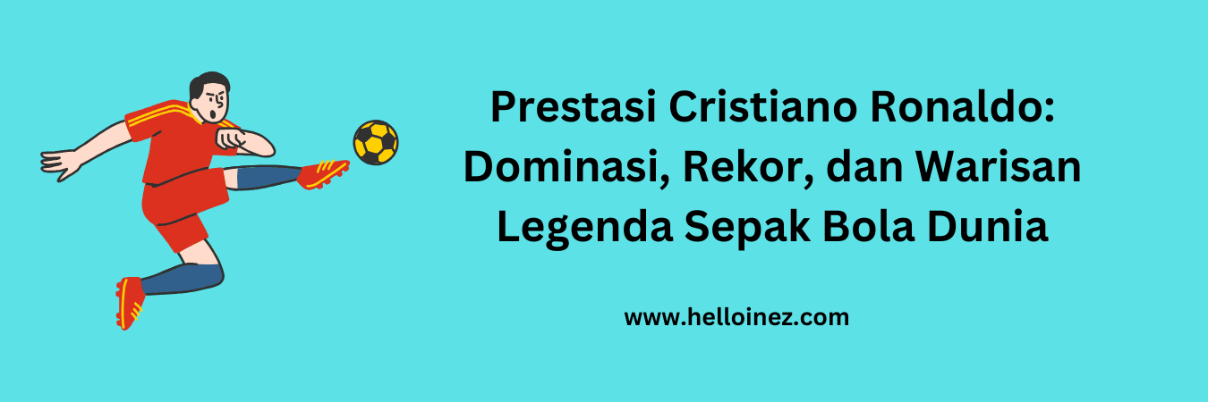 prestasi cristiano ronaldo