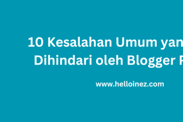 kesalahan umum blogger pemula