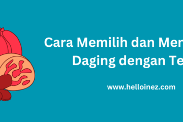 cara memilih dan menyimpan daging