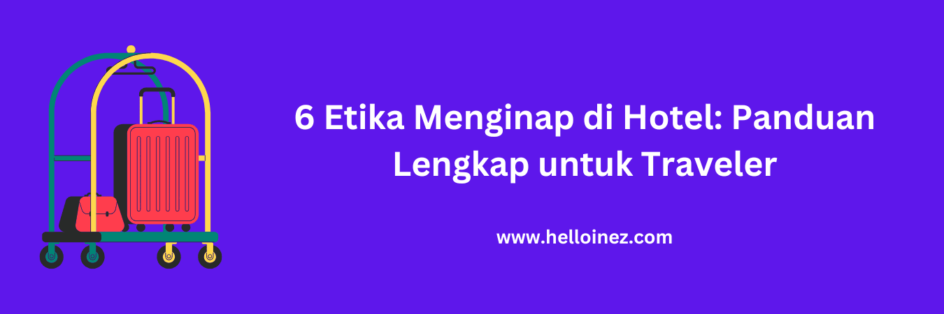 etika menginap di hotel