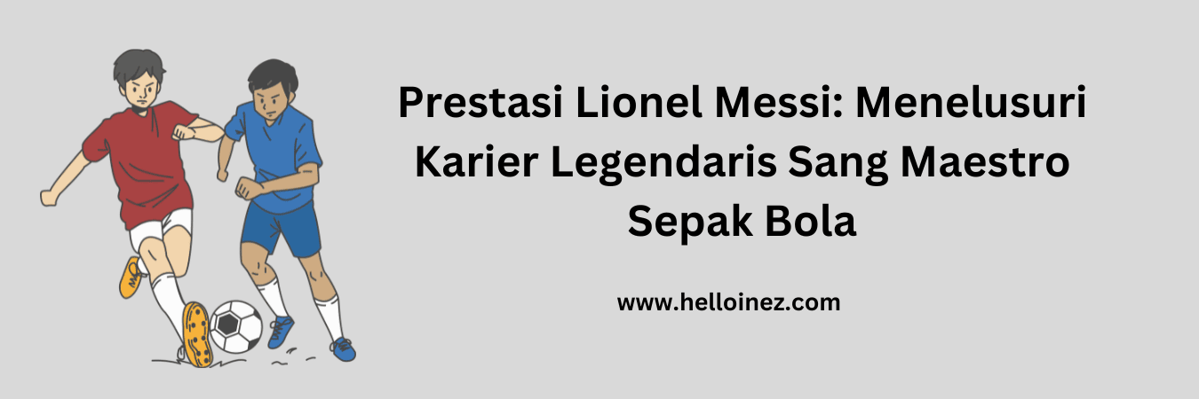 prestasi lionel messi