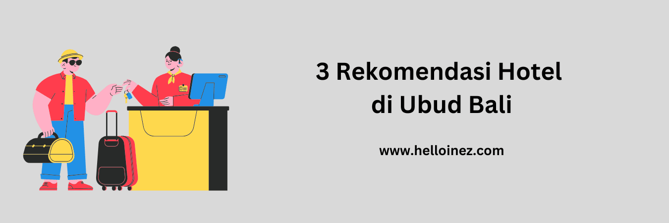 rekomendasi hotel di ubud