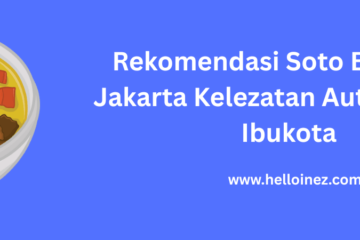 rekomendasi soto betawi di jakarta