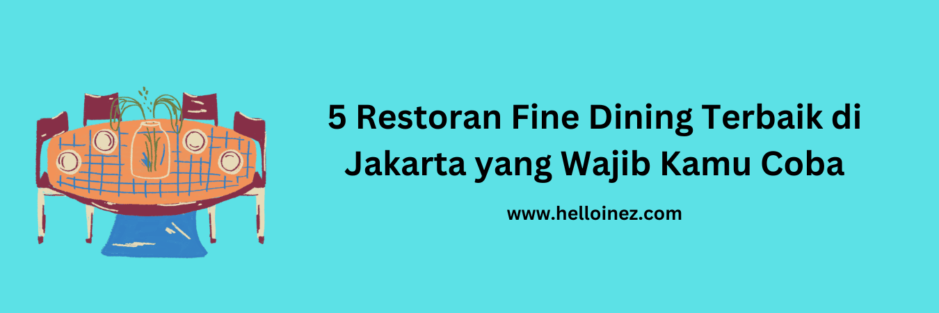 restoran fine dining di jakarta