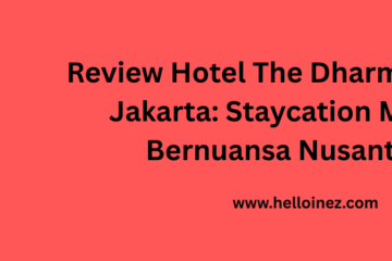 review hotel the dharmawangsa