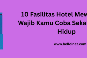 fasilitas hotel mewah