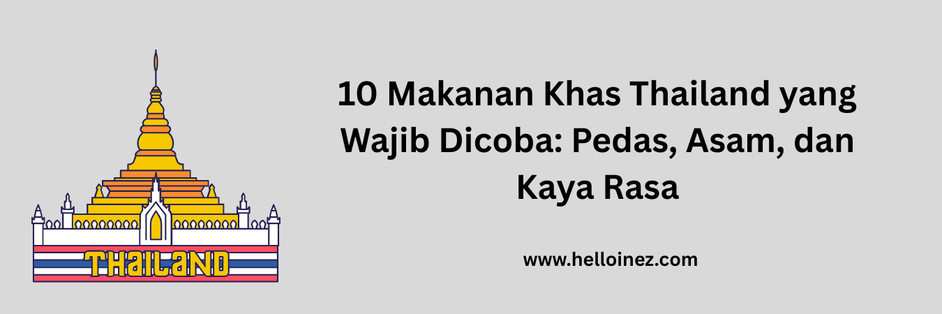 makanan khas thailand