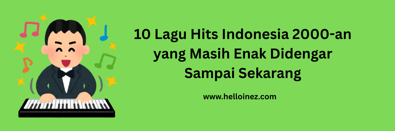 10 lagu hits indonesia 2000an