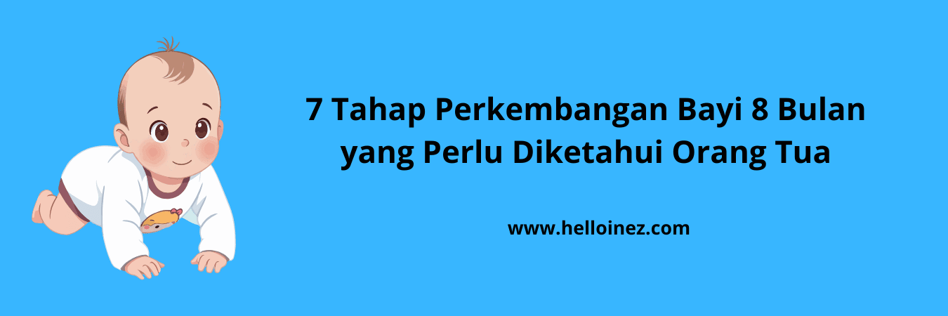 perkembangan bayi 8 bulan