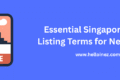 essential singapore room listing terms for newcomers